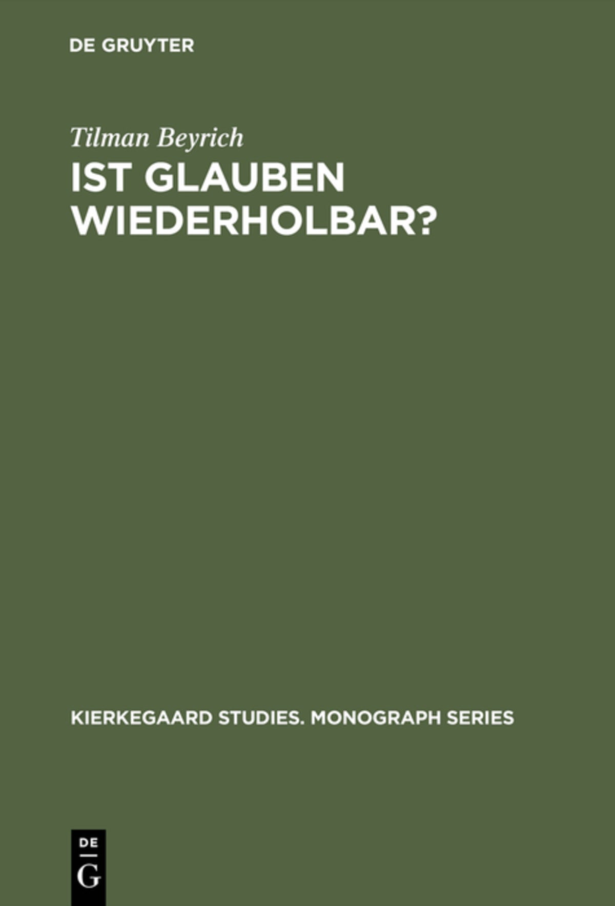 Cover image for Ist Glauben wiederholbar? ISBN 9783110171280