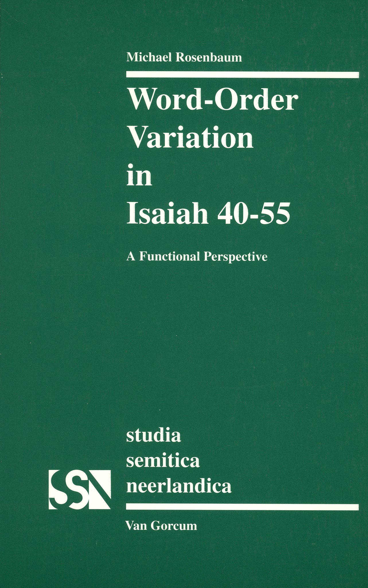 Word-order Variation in Isaiah 40-55