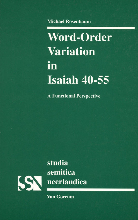 Word-order Variation in Isaiah 40-55