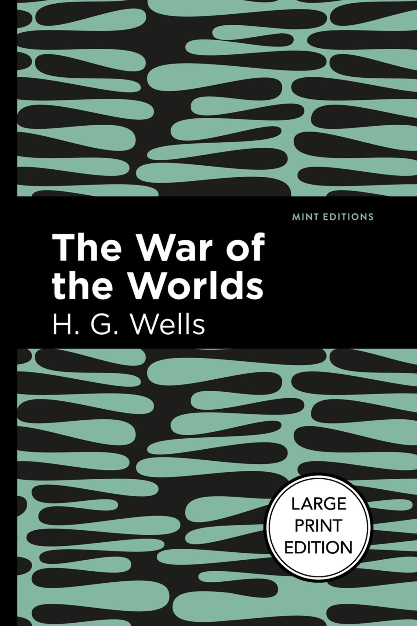 Cover image for The War of the Worlds (Large Print Edition) ISBN 9798888975282