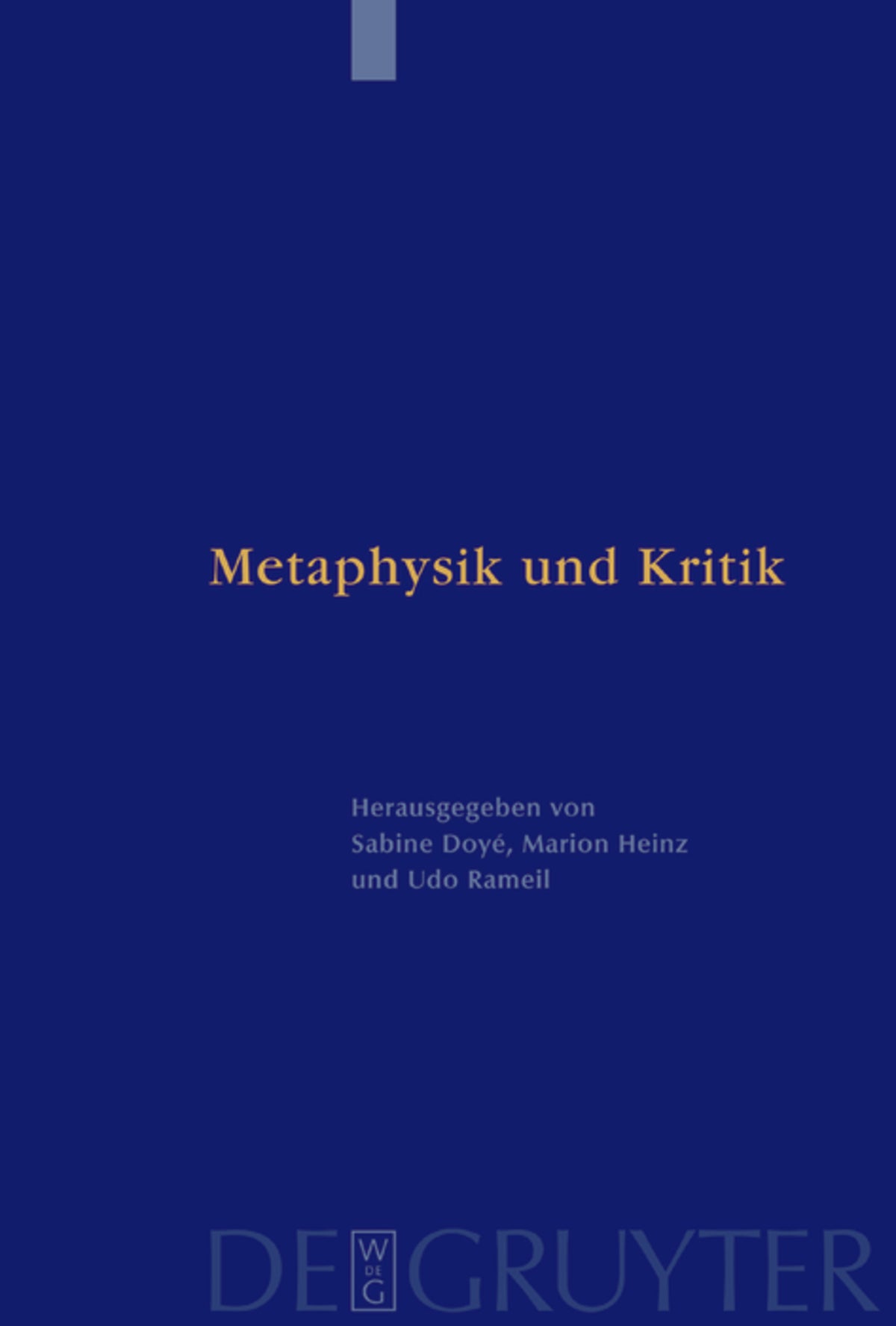 Cover image for Metaphysik und Kritik ISBN 9783110174458