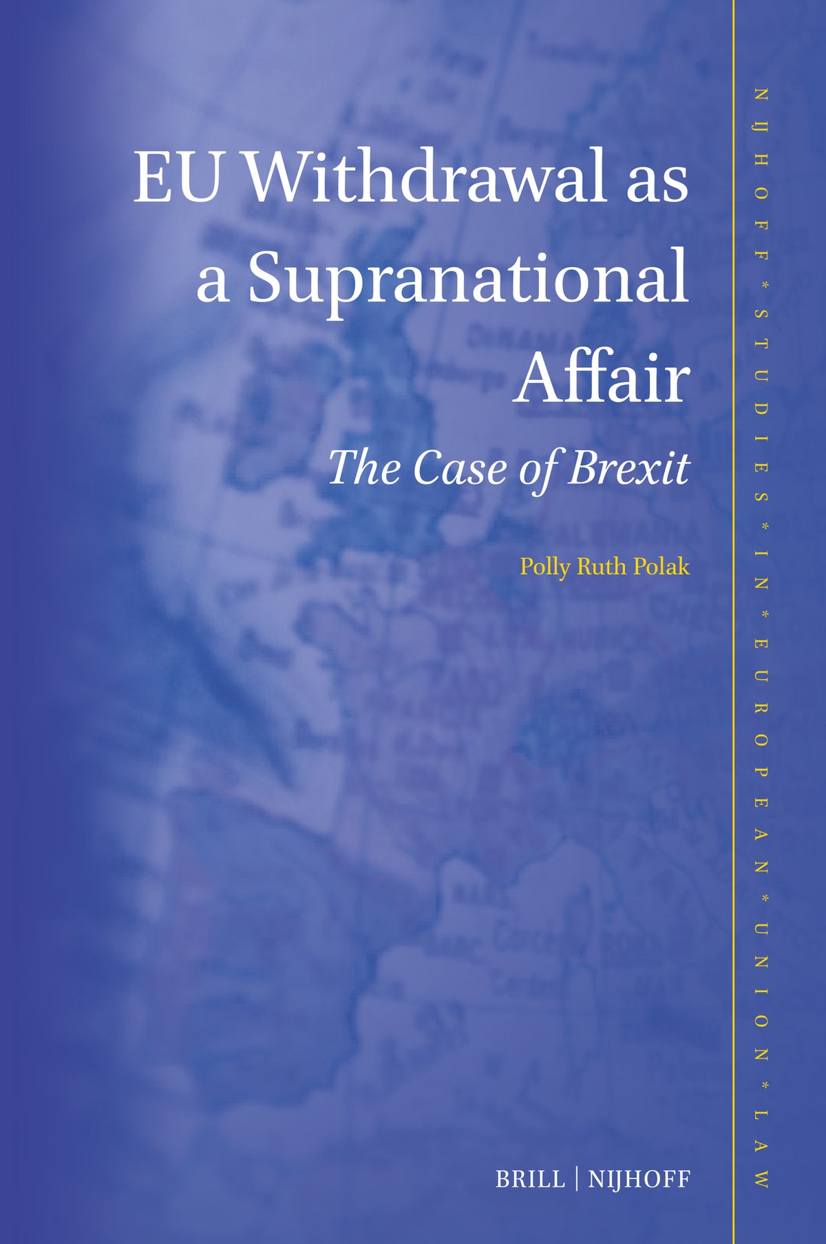 Cover image for EU Withdrawal as a Supranational Affair ISBN 9789004545069