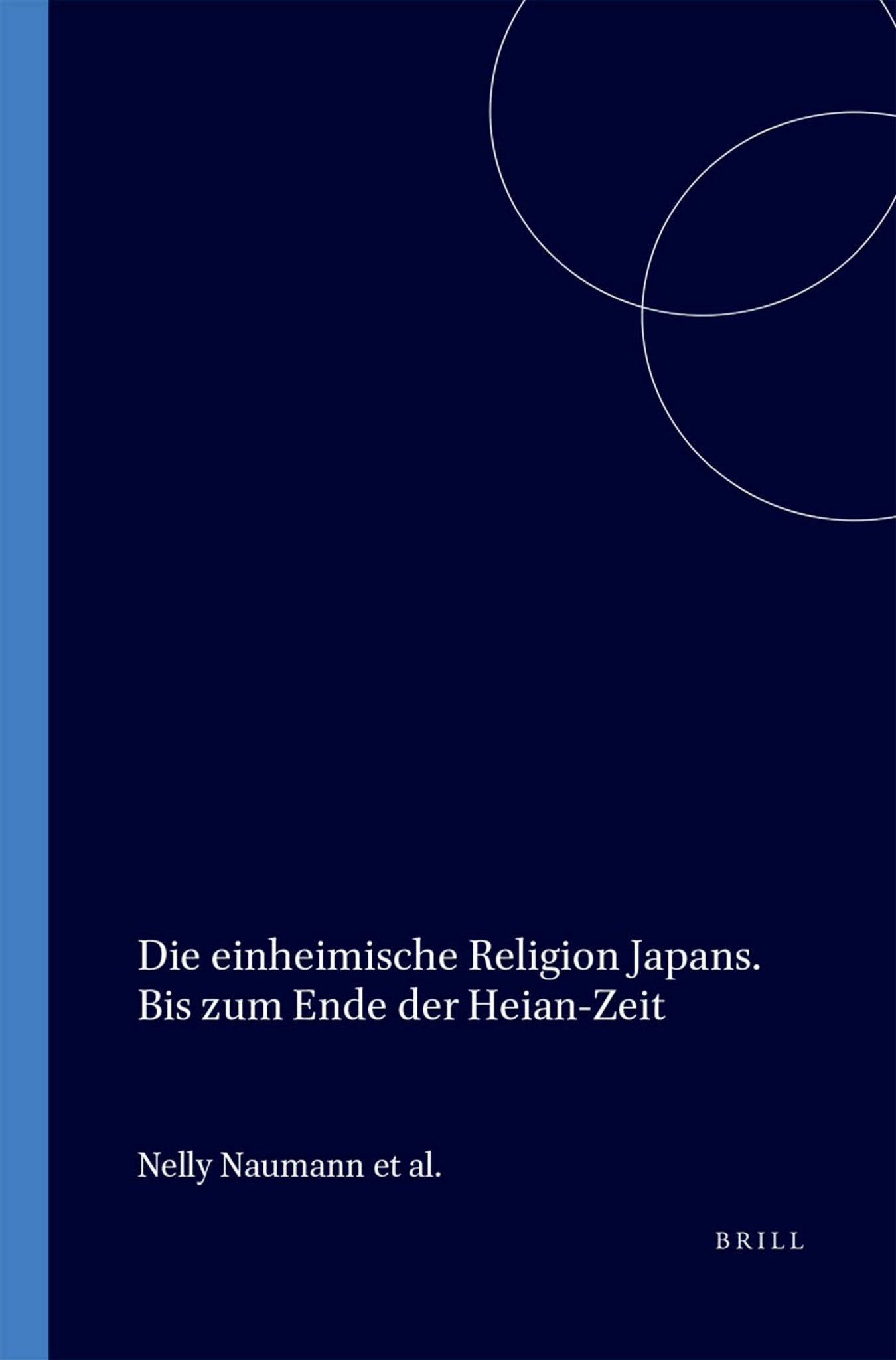Die einheimische Religion Japans. Bis zum Ende der Heian-Zeit