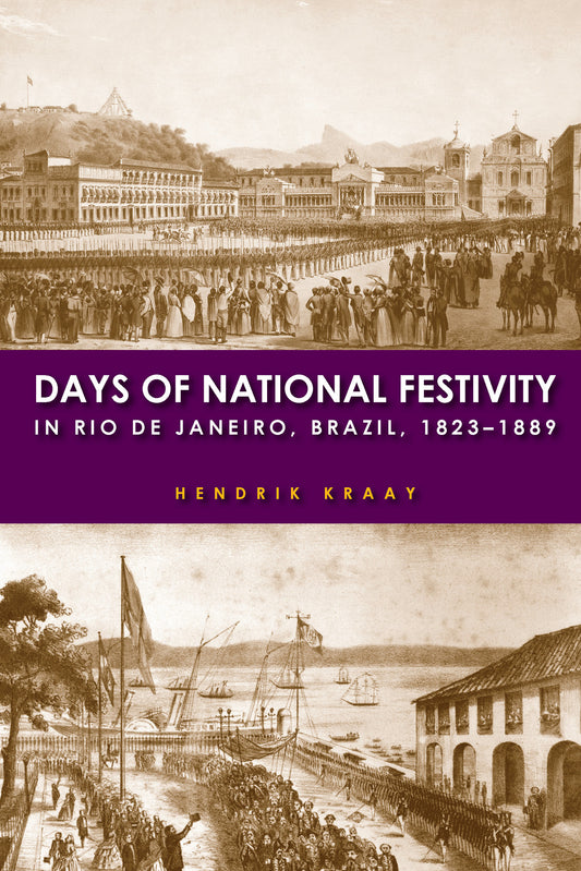 Days of National Festivity in Rio de Janeiro, Brazil, 1823–1889