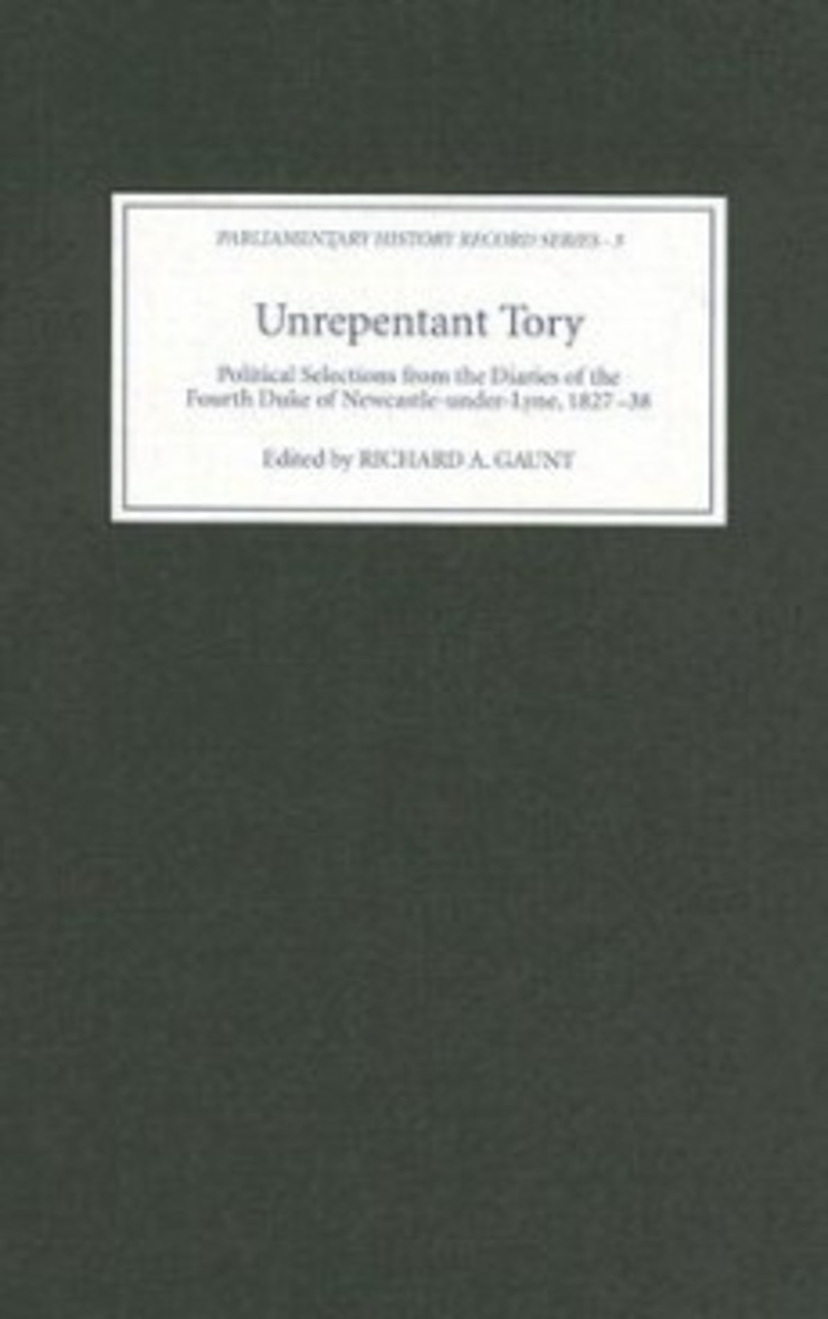 Cover image for Unrepentant Tory ISBN 9781843832669