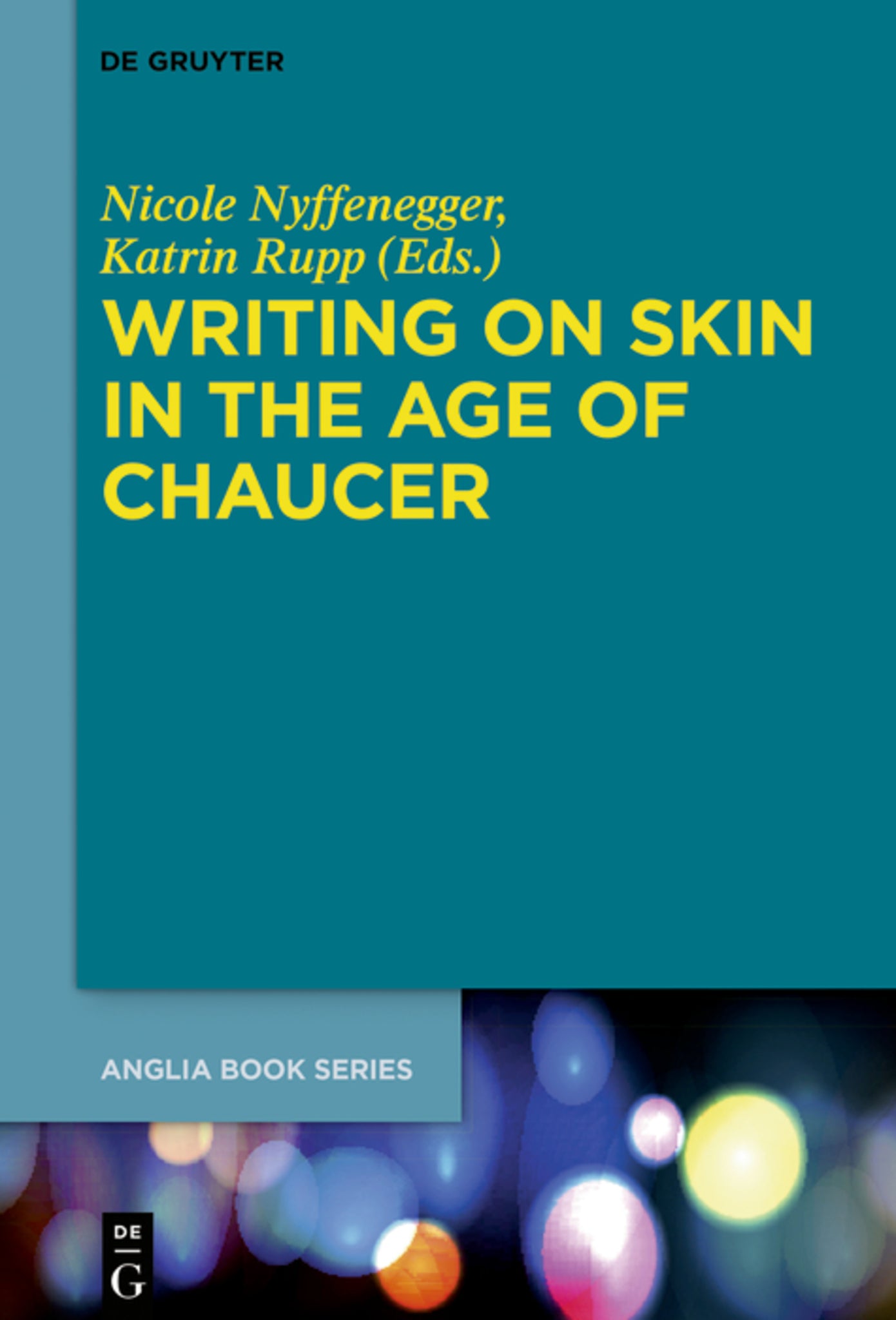 Cover image for Writing on Skin in the Age of Chaucer ISBN 9783110575729