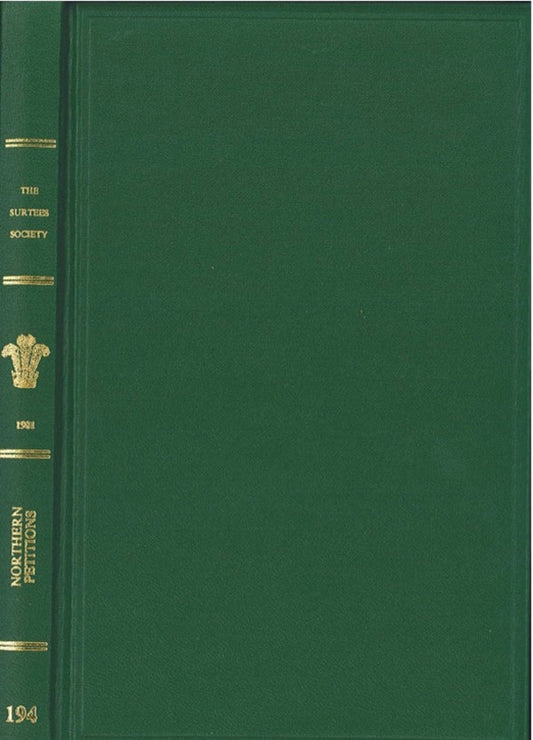 Northern Petitions illustrative of life in Berwick, Cumbria and Durham in the fourteenth century
