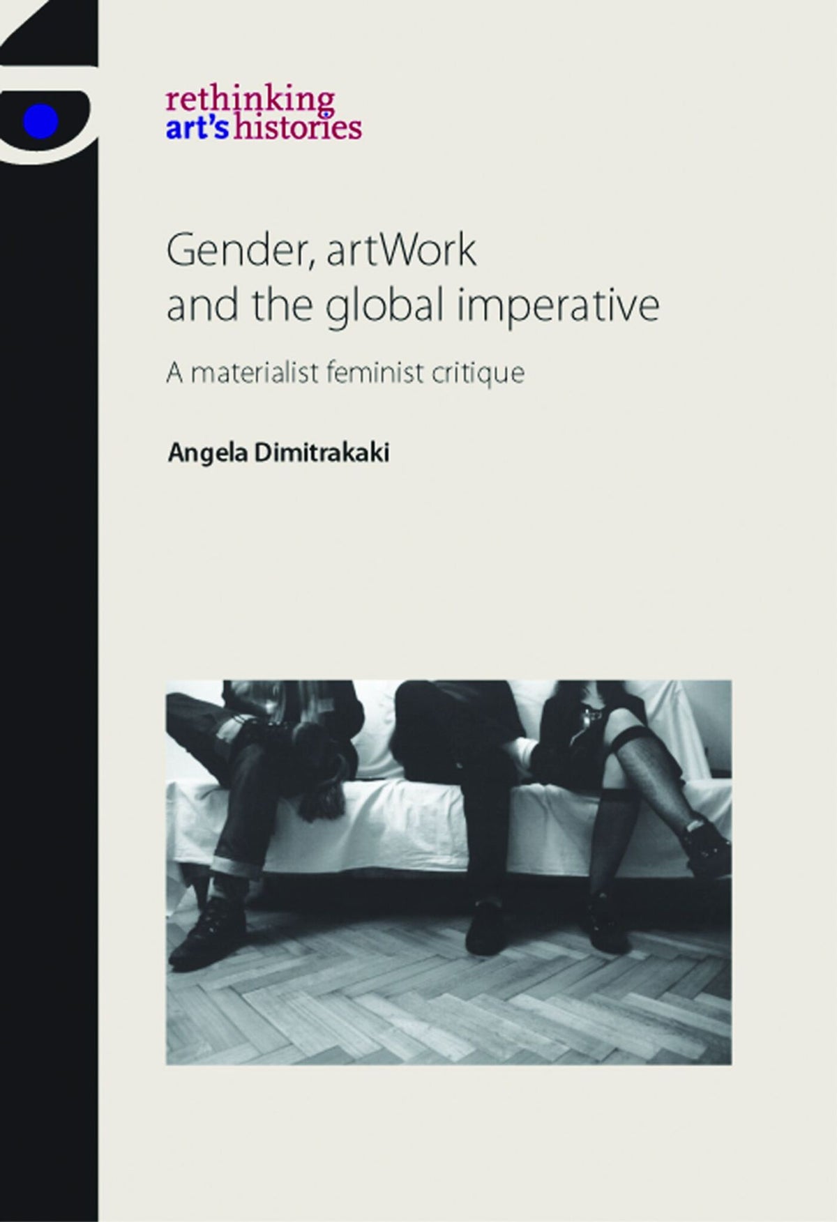 Cover image for Gender, artWork and the global imperative ISBN 9781784992941