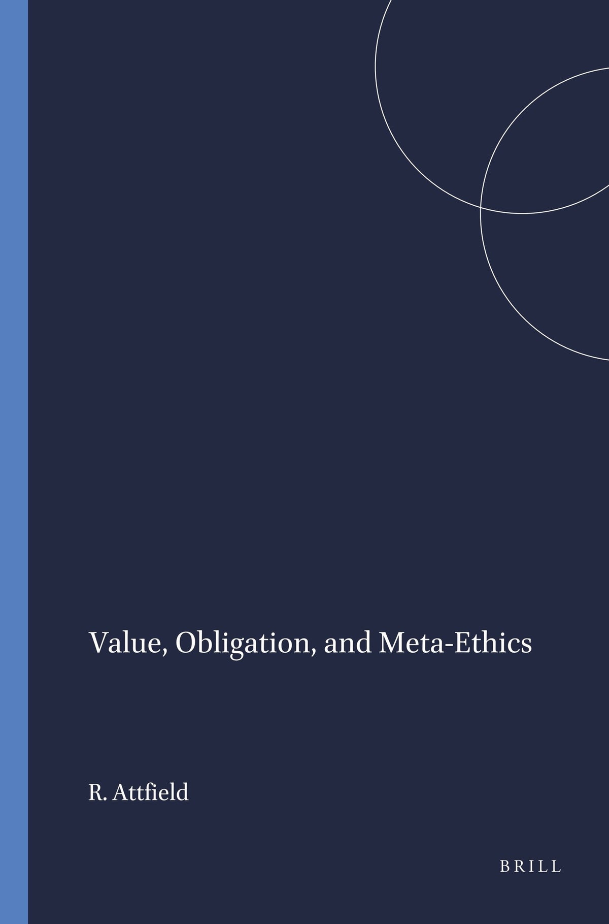 Value, Obligation, and Meta-Ethics