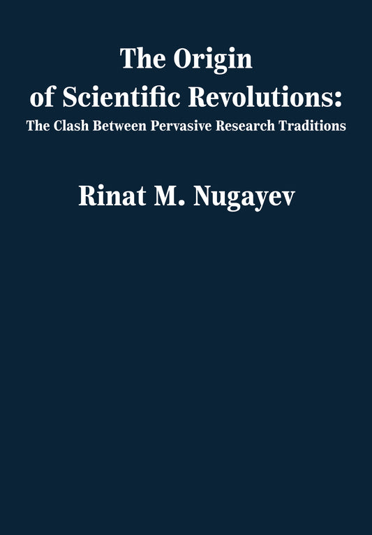 The Origin of Scientific Revolutions