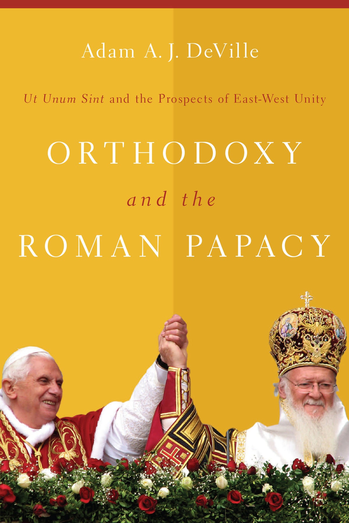 Cover image for Orthodoxy and the Roman Papacy ISBN 9780268158804