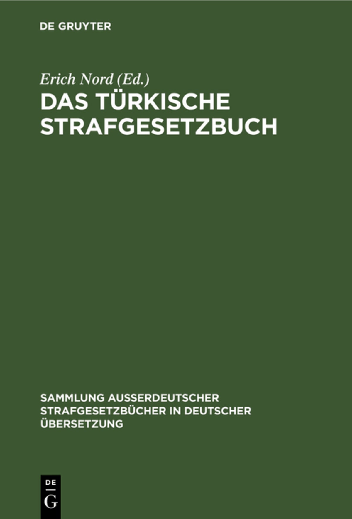 Cover image for Das türkische Strafgesetzbuch ISBN 9783111306261