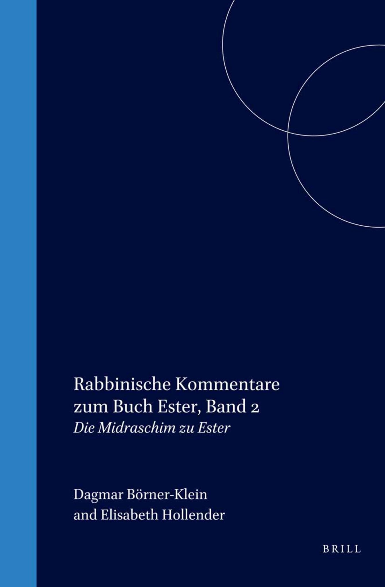 Rabbinische Kommentare zum Buch Ester, Band 2
