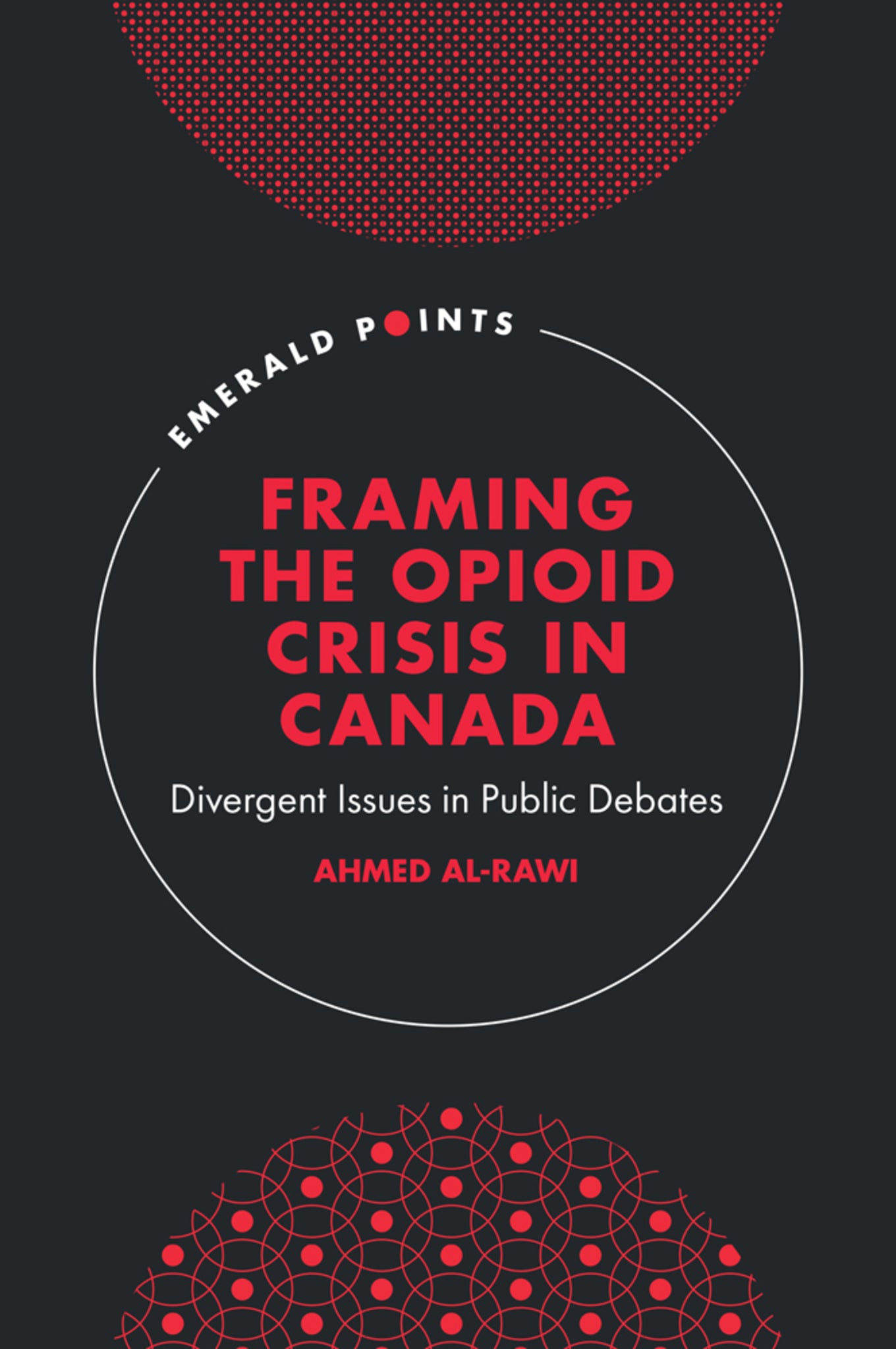 Cover image for Framing the Opioid Crisis in Canada ISBN 9781836629696