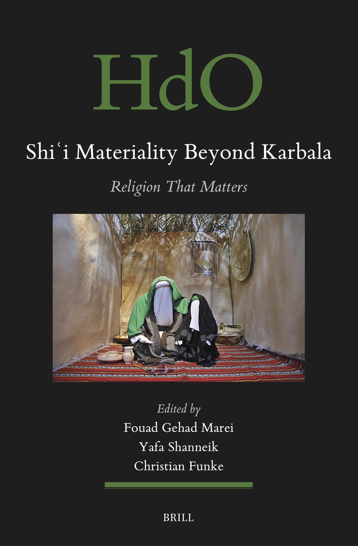 Cover image for Shiʿi Materiality Beyond Karbala ISBN 9789004691339