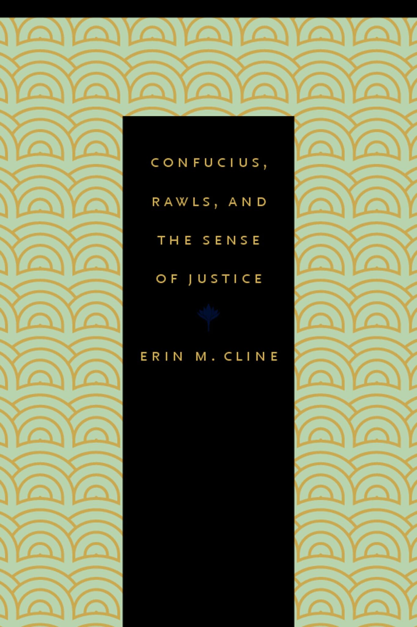 Confucius, Rawls, and the Sense of Justice