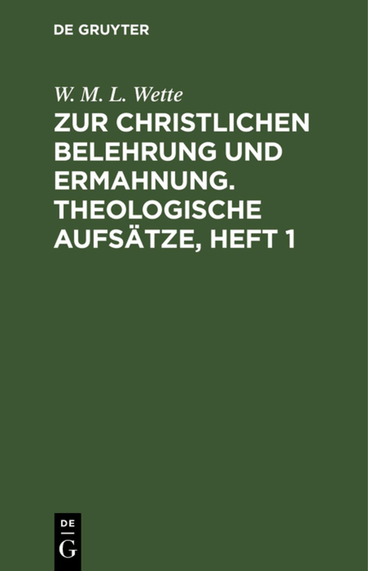 Cover image for Zur christlichen Belehrung und Ermahnung. Theologische Aufsätze, Heft 1 ISBN 9783111109176
