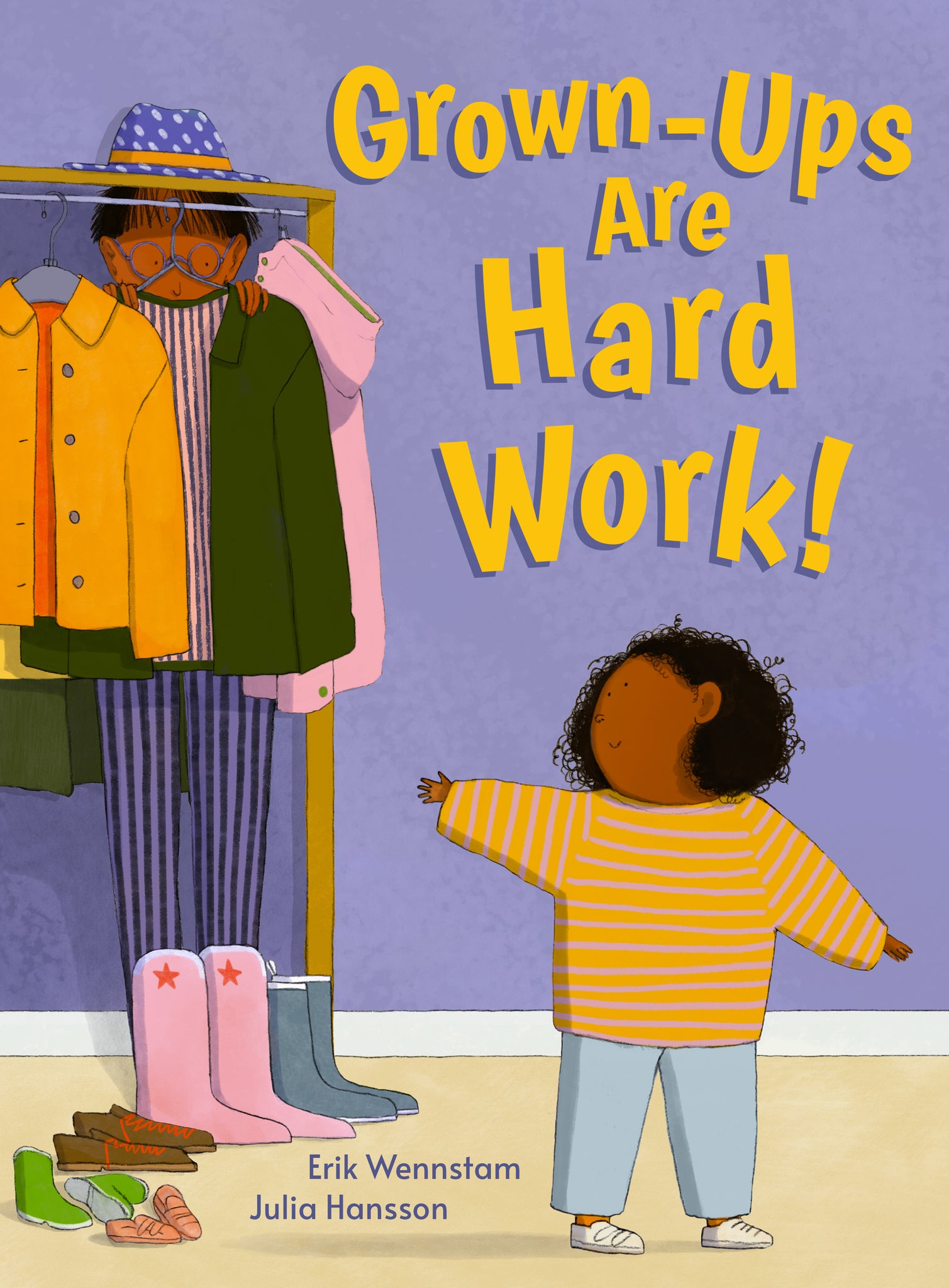 Grown-ups are Hard Work!