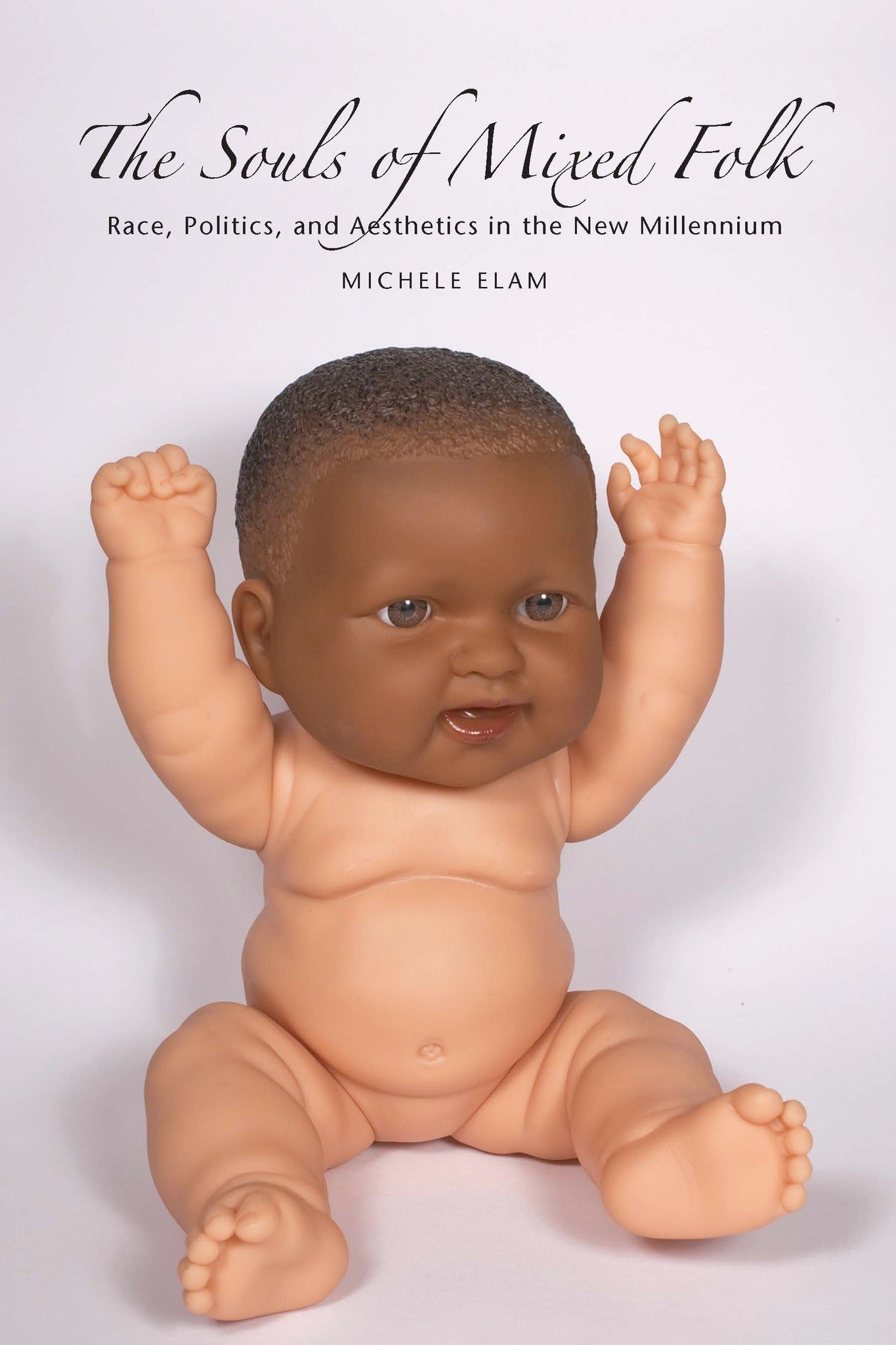 Cover image for The Souls of Mixed Folk ISBN 9780804756297
