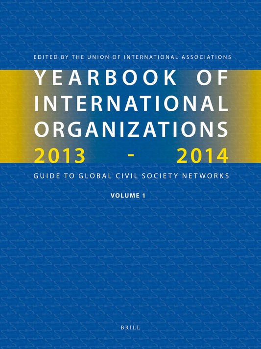 Yearbook of International Organizations 2013-2014 (Volumes 1A-1B)