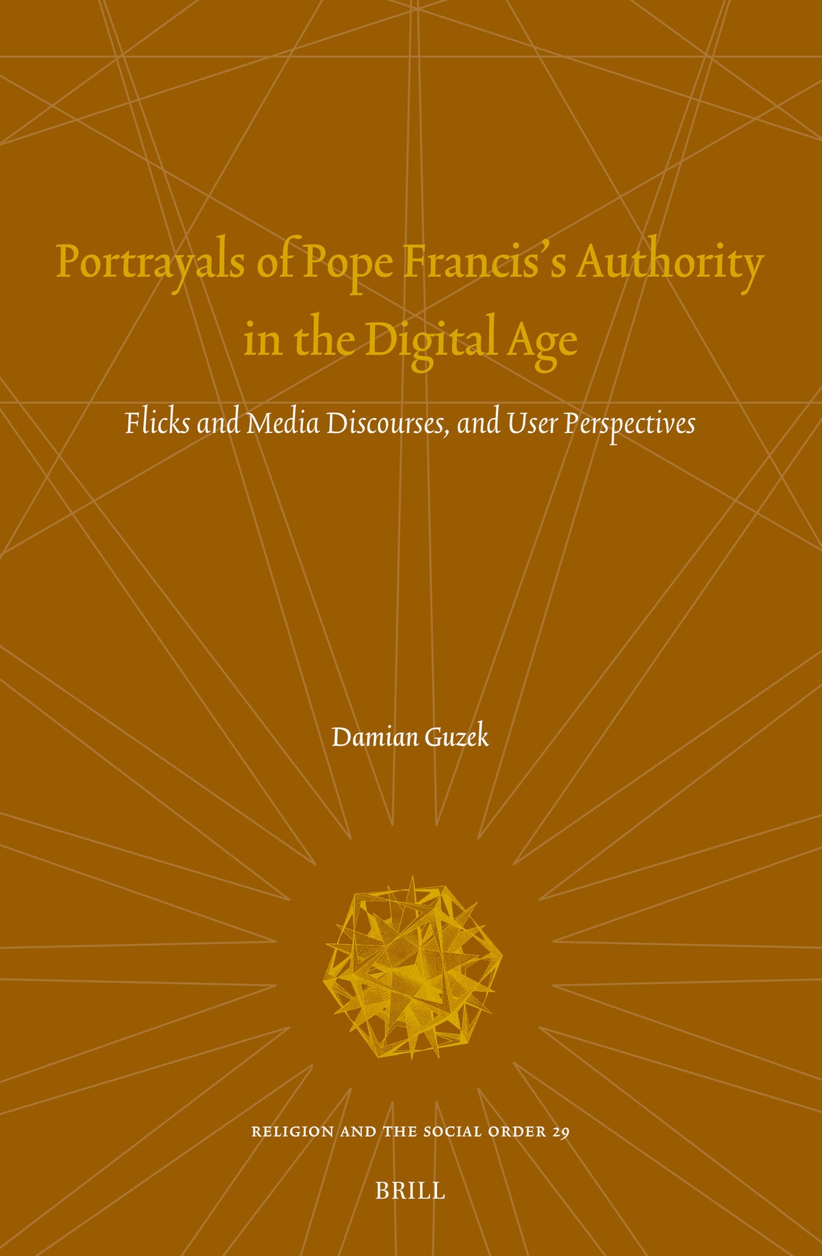 Portrayals of Pope Francis's Authority in the Digital Age