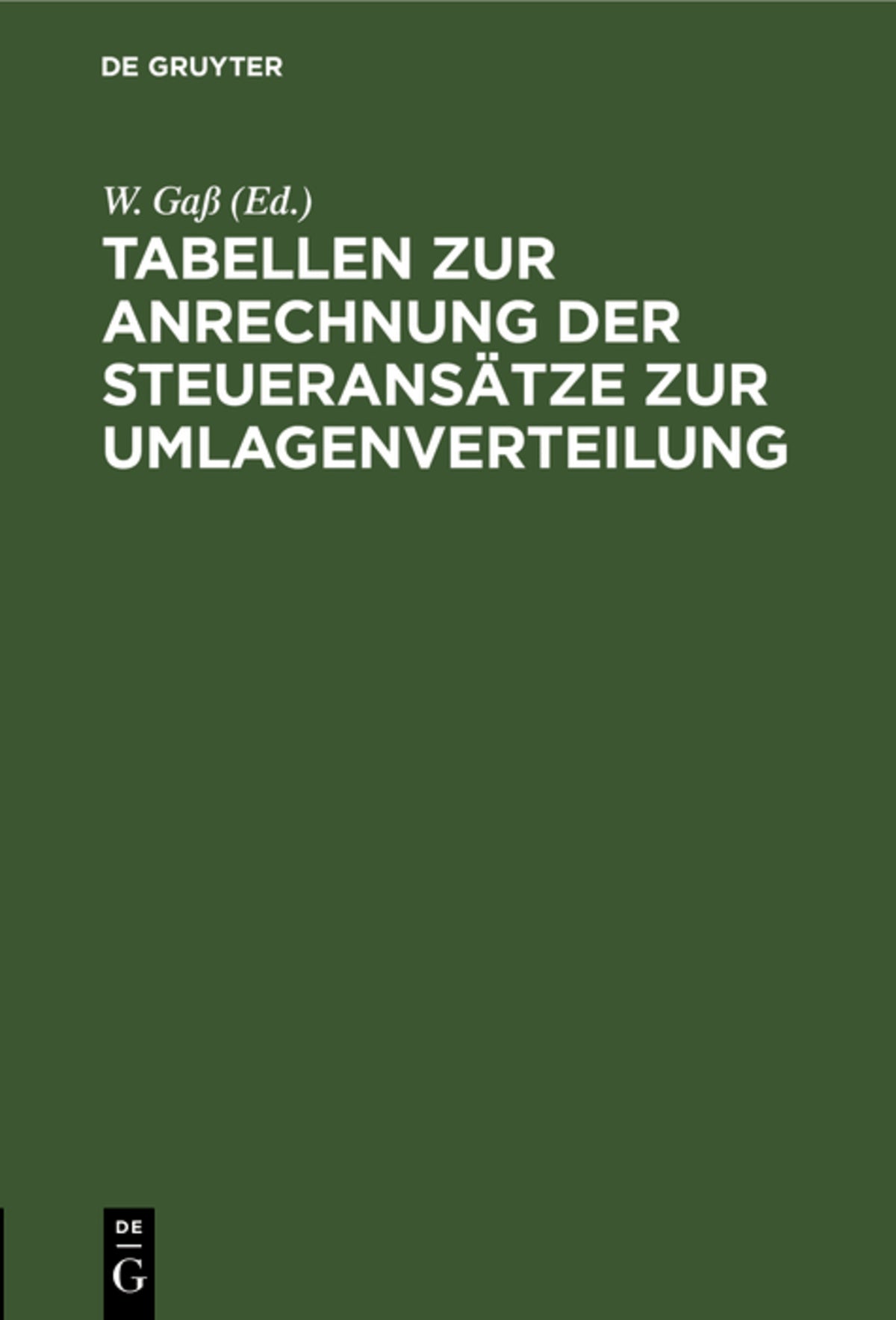 Cover image for Tabellen zur Anrechnung der Steueransätze zur Umlagenverteilung ISBN 9783112609972