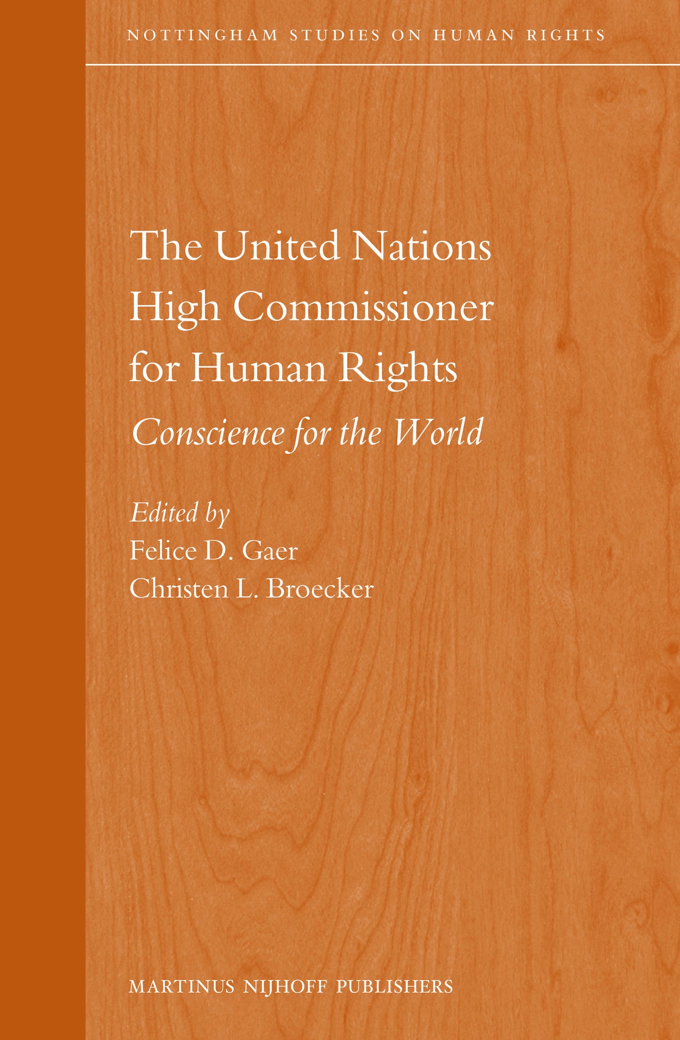 The United Nations High Commissioner for Human Rights