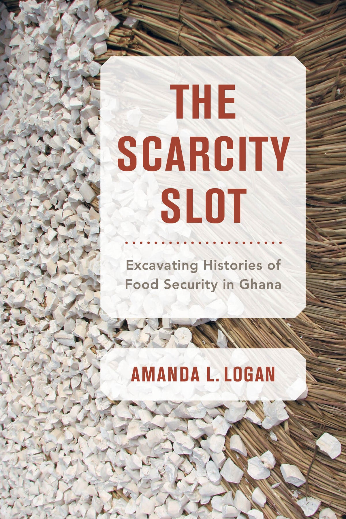 Cover image for The Scarcity Slot ISBN 9780520343757