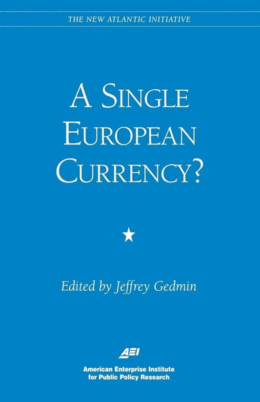 A Single European Currency?