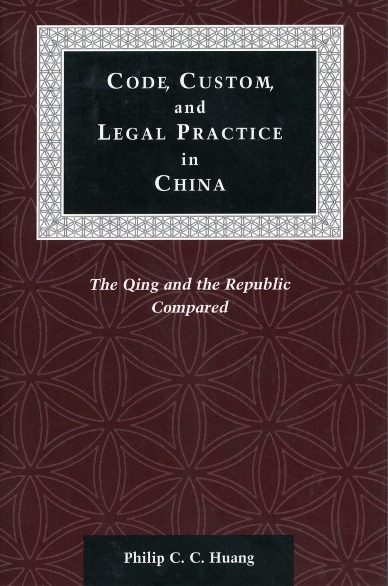 Cover image for Code, Custom, and Legal Practice in China ISBN 9780804741118