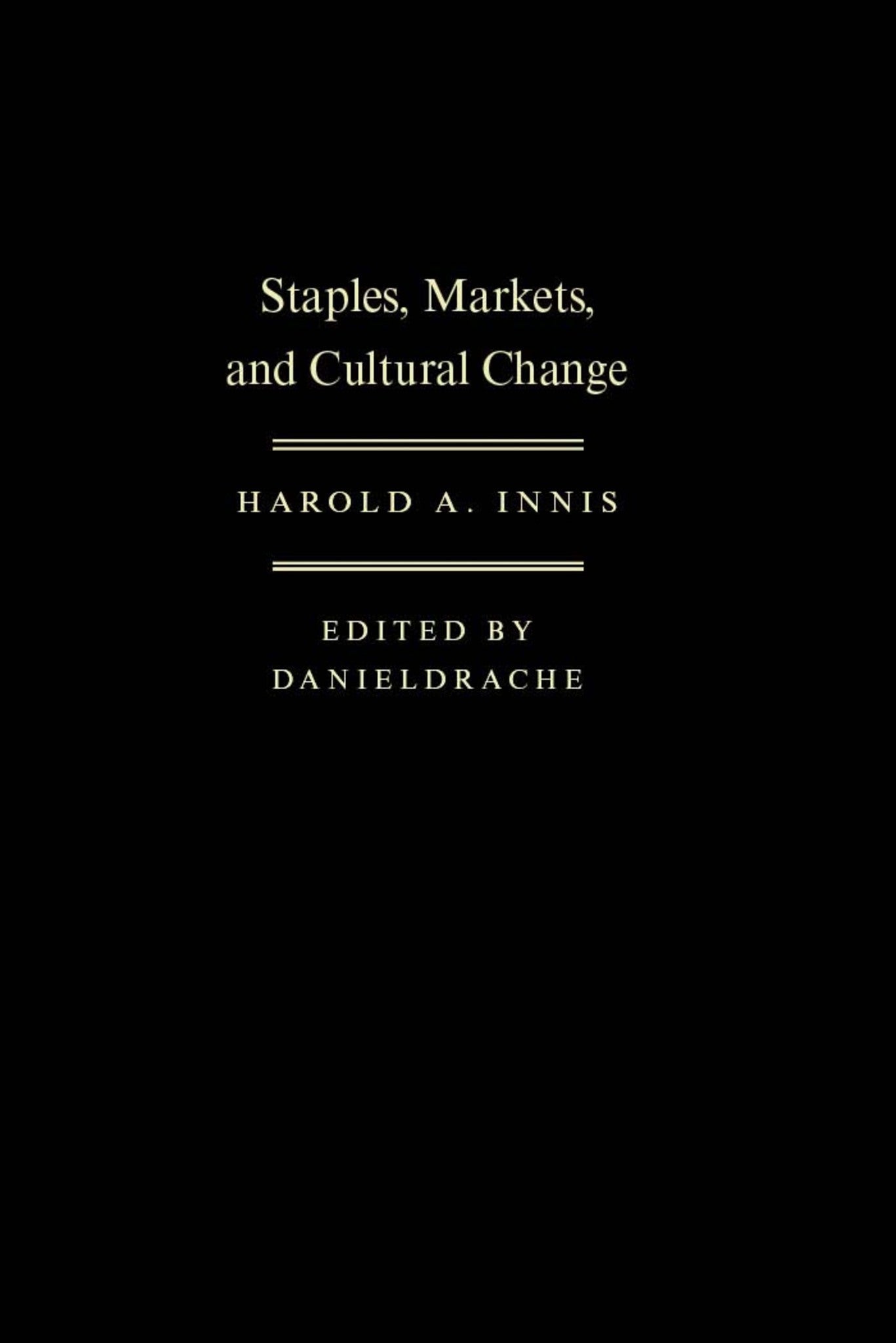 Cover image for Staples, Markets, and Cultural Change ISBN 9780773513020