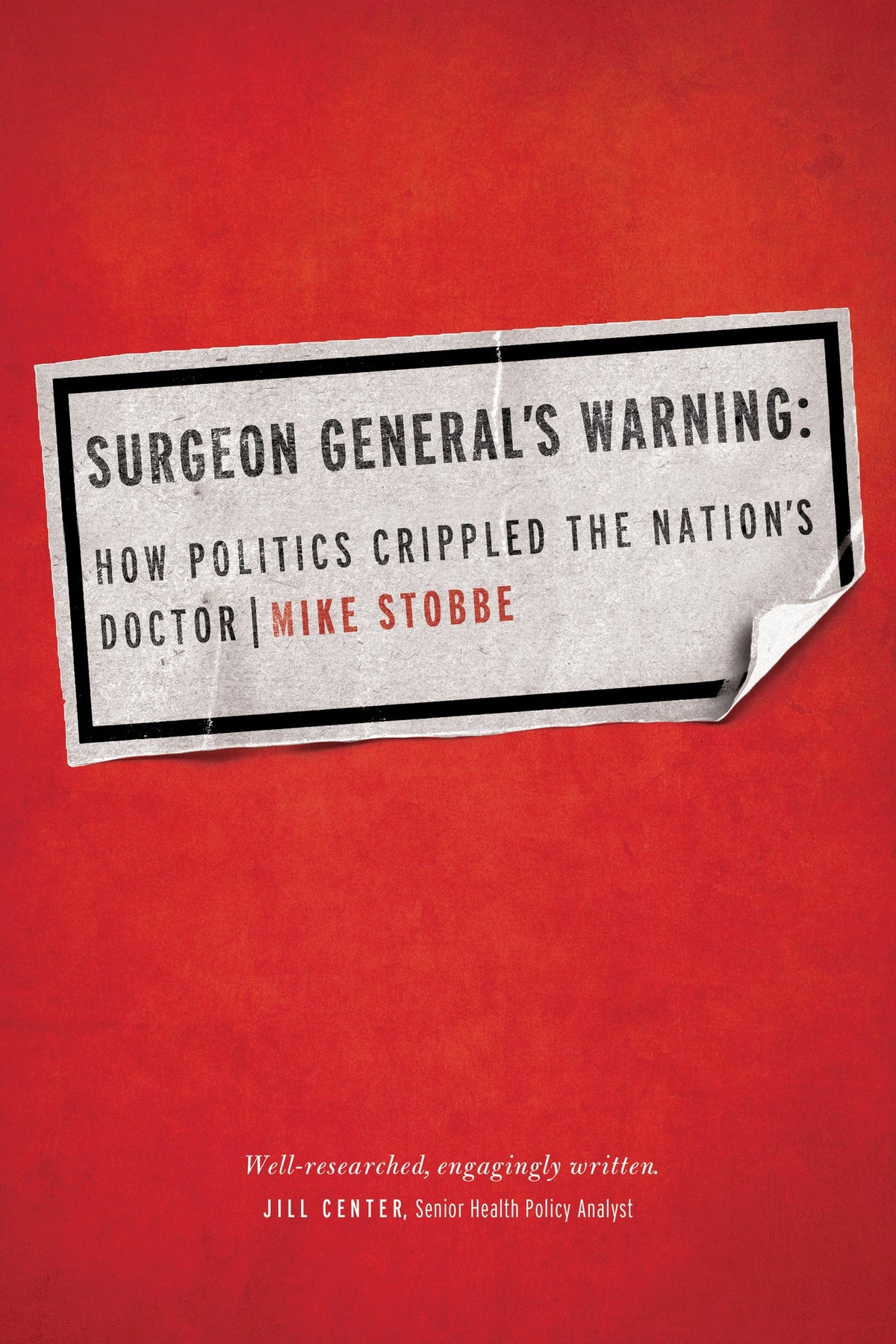 Cover image for Surgeon General's Warning ISBN 9780520958395