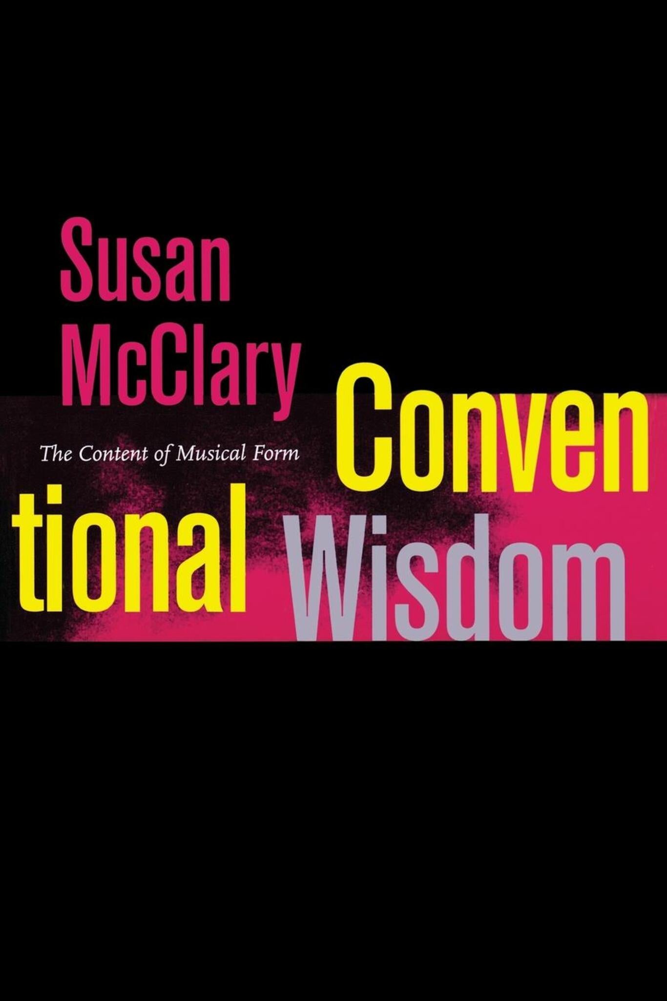 Cover image for Conventional Wisdom ISBN 9780520928084