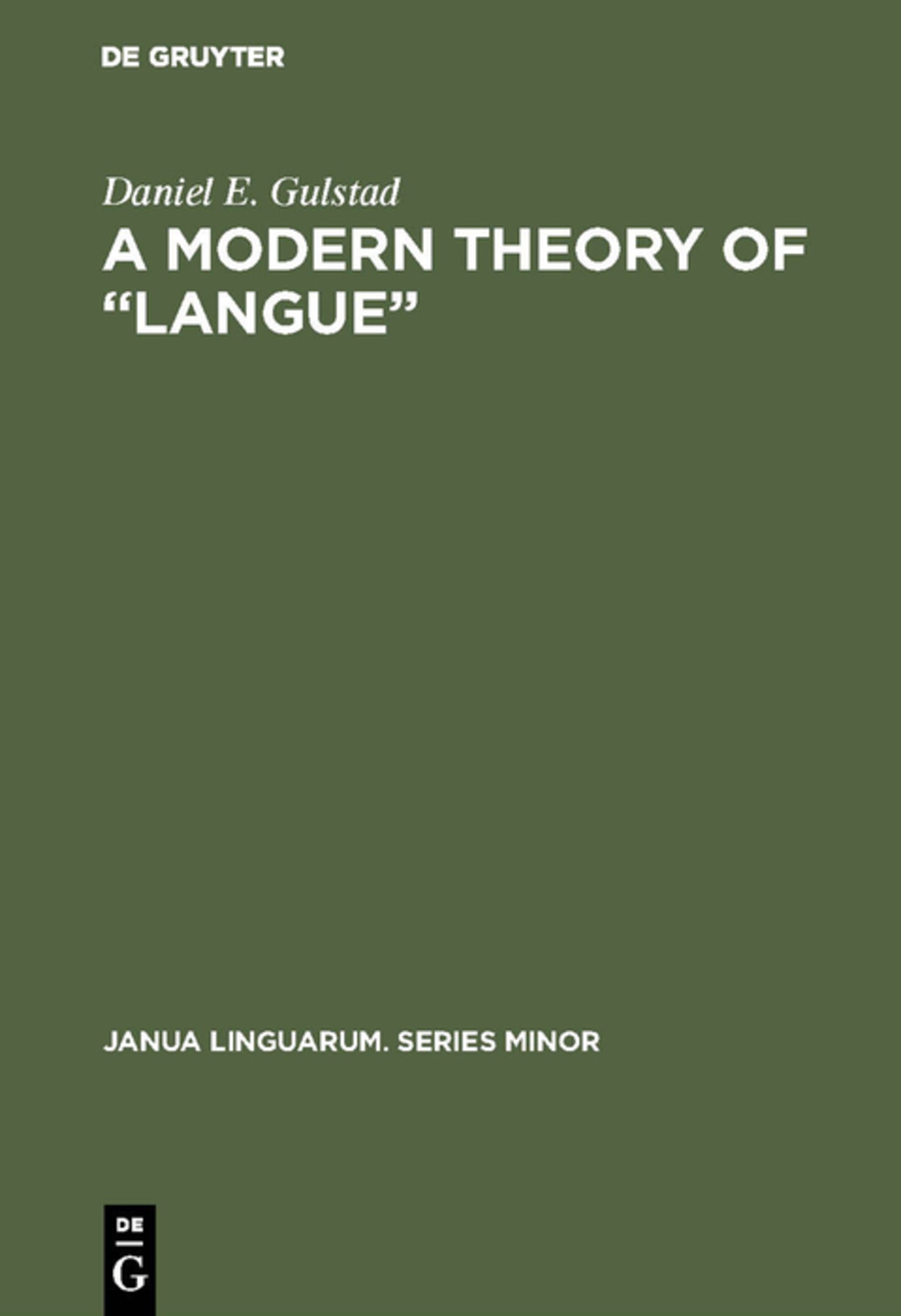 A Modern Theory of “Langue”
