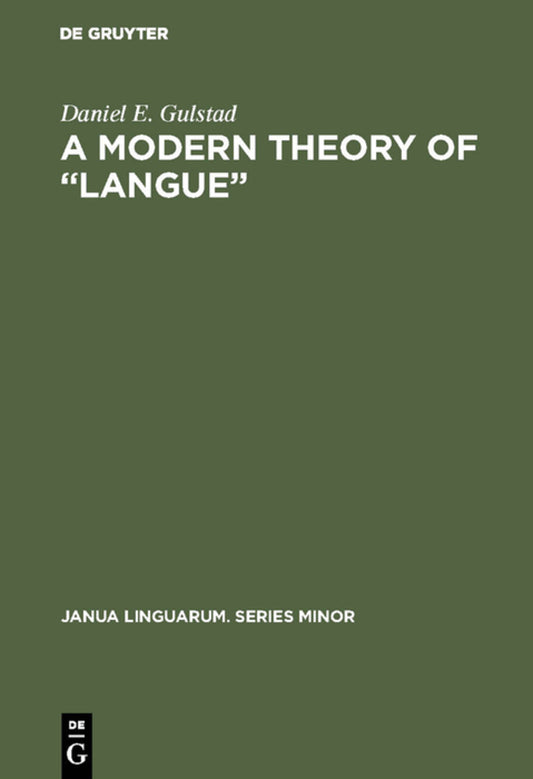 A Modern Theory of “Langue”