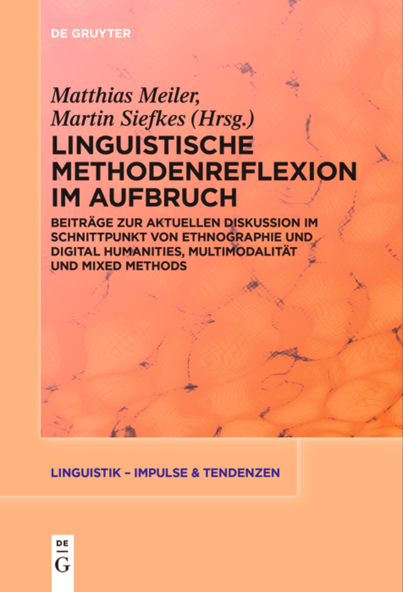 Linguistische Methodenreflexion im Aufbruch