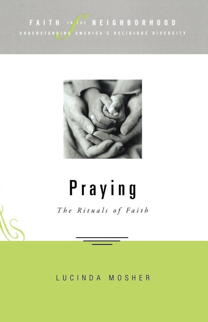 Cover image for Faith in the Neighborhood - Praying ISBN 9781596270169