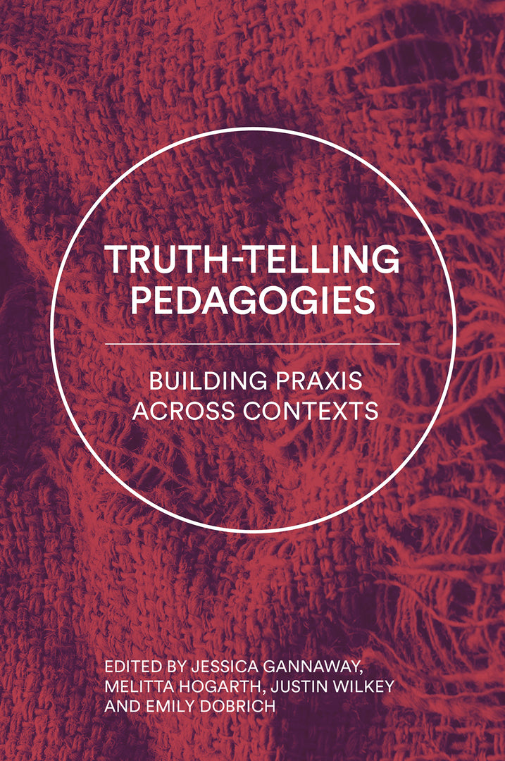 Cover image for Truth-Telling Pedagogies ISBN 9781837421923