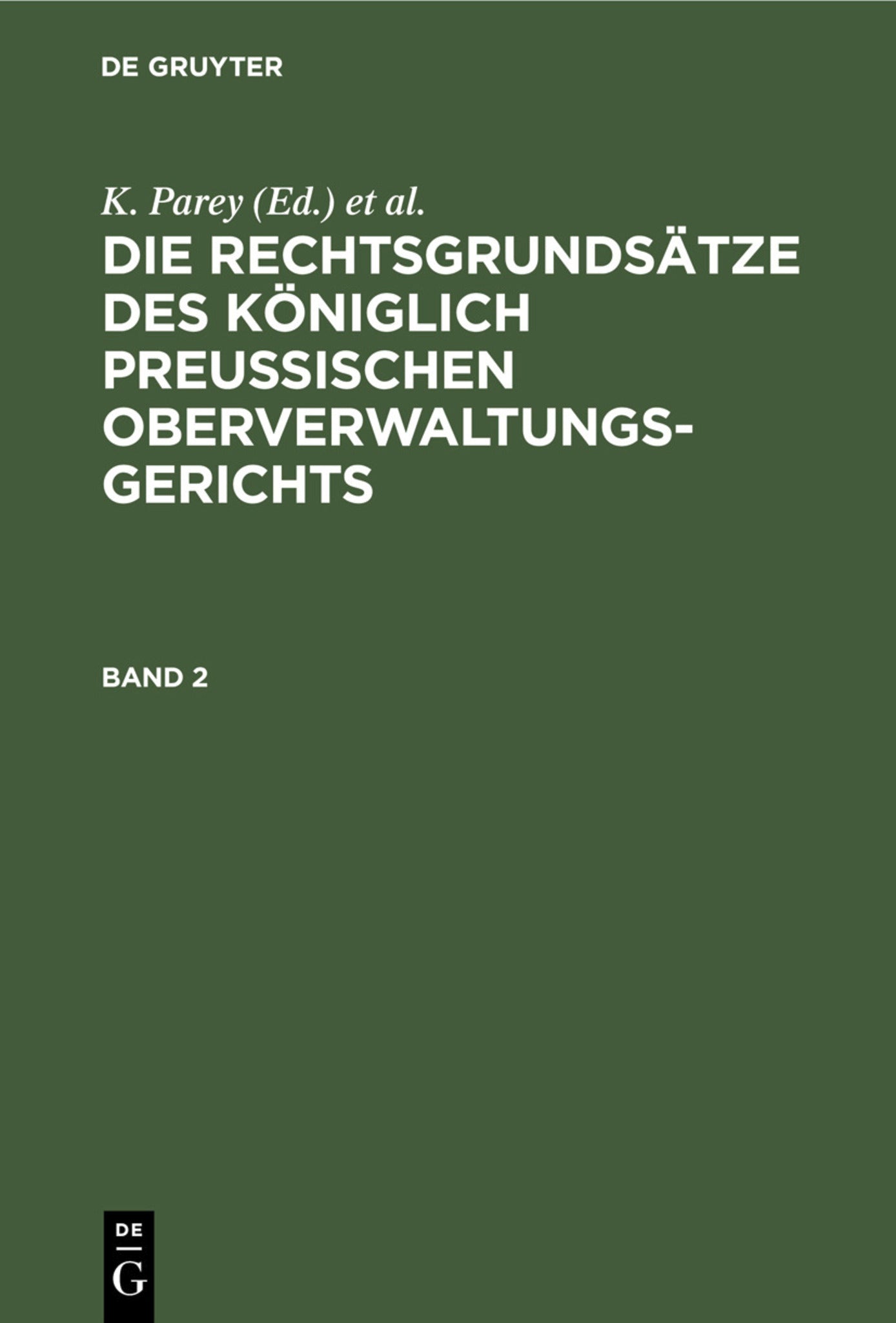 Die Rechtsgrundsätze des Königlich Preussischen Oberverwaltungsgerichts. Band 2