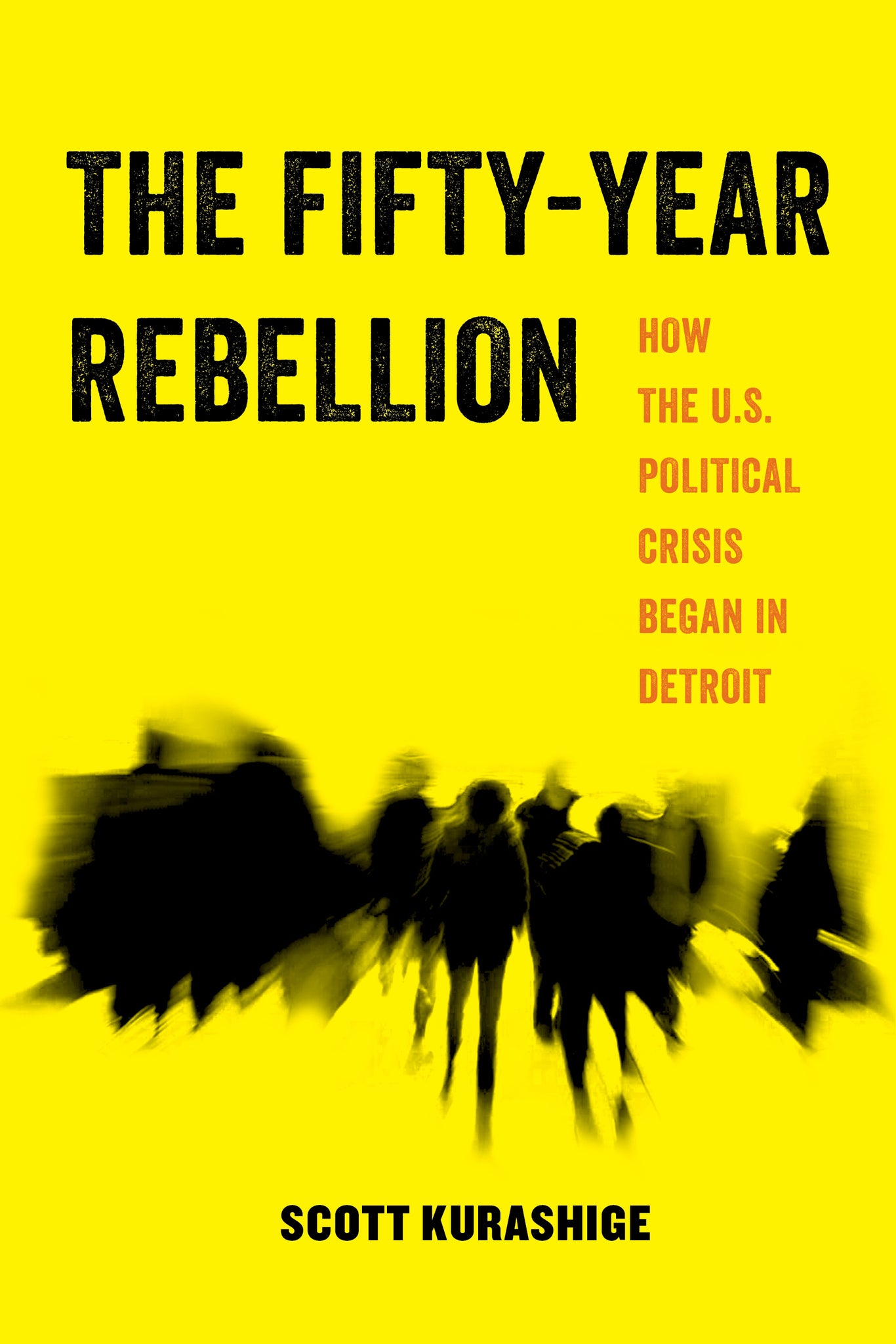 Cover image for The Fifty-Year Rebellion ISBN 9780520967861