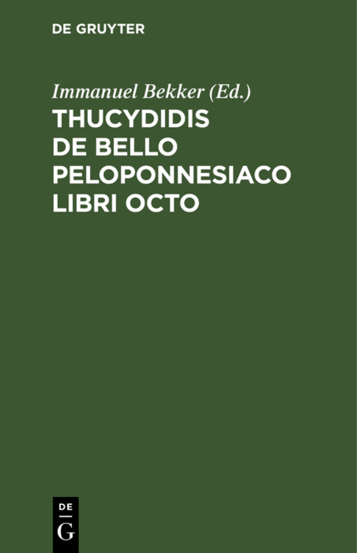 Thucydidis de bello Peloponnesiaco libri octo