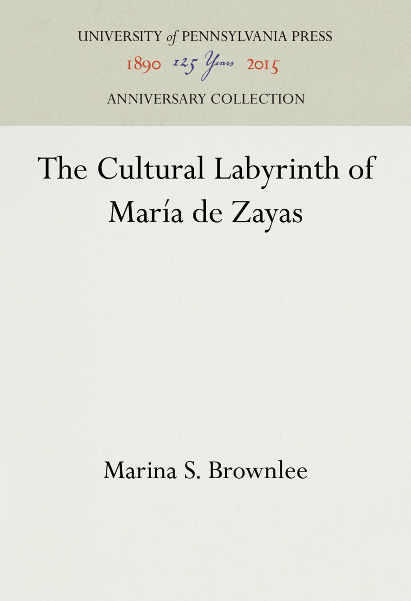 The Cultural Labyrinth of María de Zayas