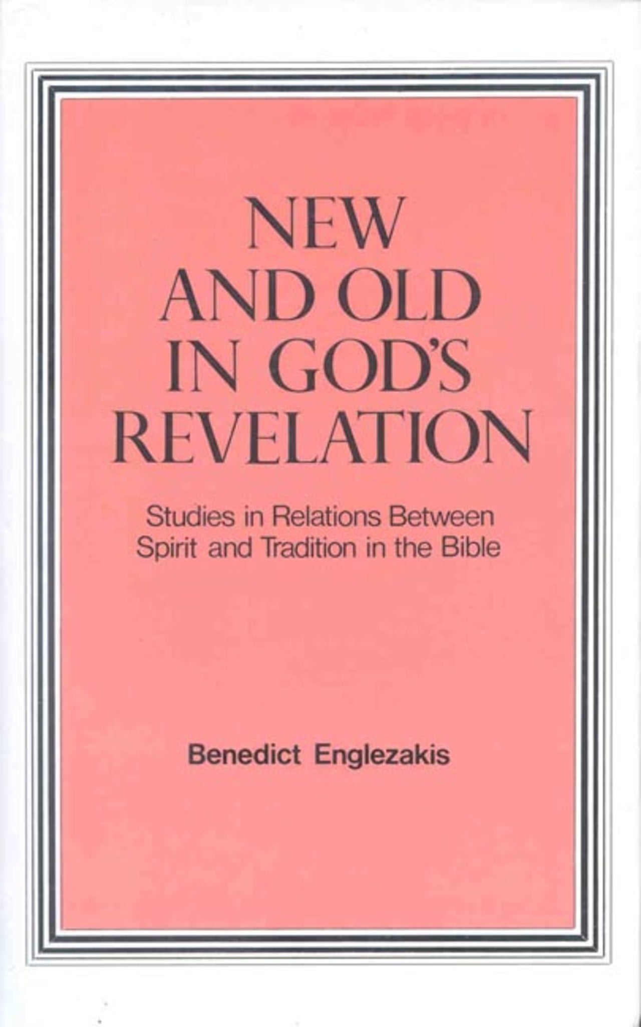 New and Old in God's Revelation
