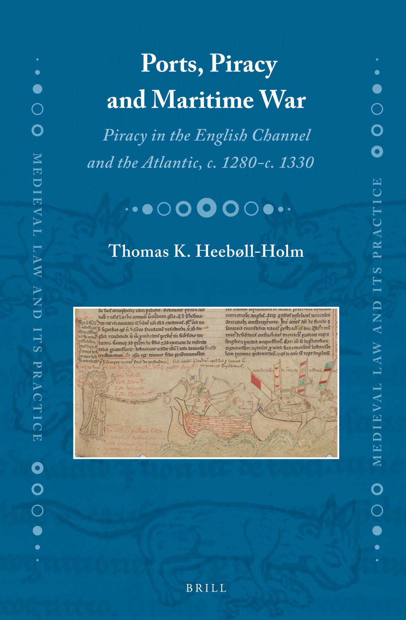 Ports, Piracy and Maritime War