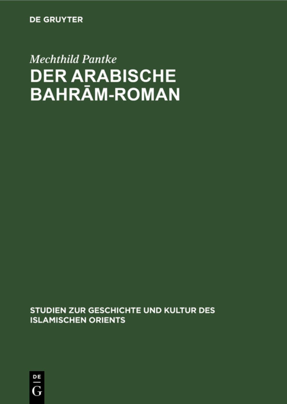 Cover image for Der arabische Bahrām-Roman ISBN 9783110039900