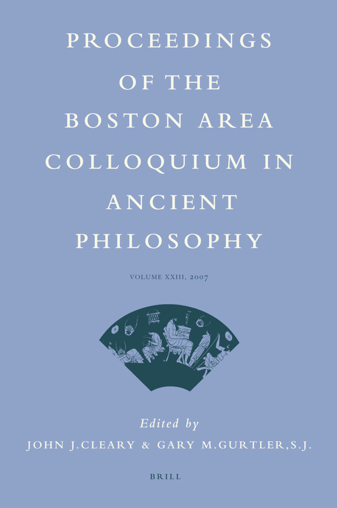 Proceedings of the Boston Area Colloquium in Ancient Philosophy
