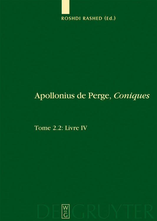 Livre IV. Commentaire historique et mathématique, édition et traduction du texte arabe
