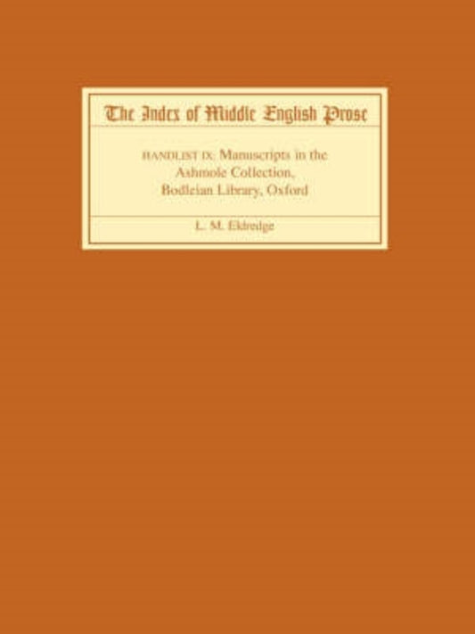 The Index of Middle English Prose, Handlist IX