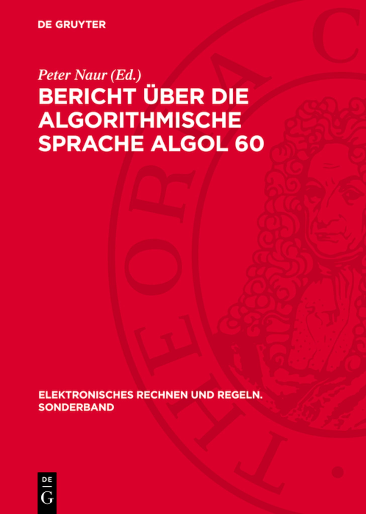 Bericht über die algorithmische Sprache ALGOL 60