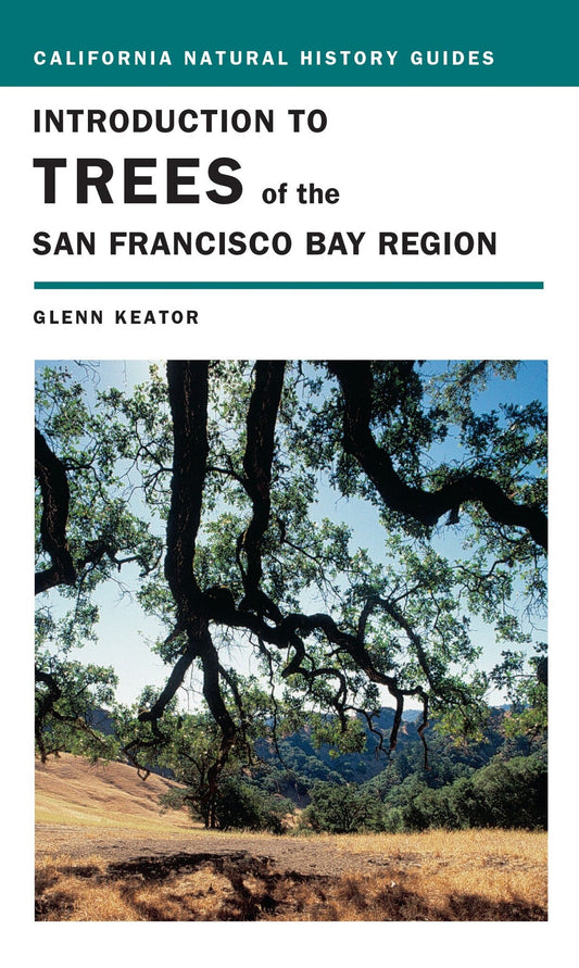 Introduction to Trees of the San Francisco Bay Region